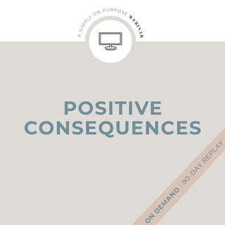 Positive Consequeneces Webinar