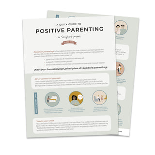 Quick Guide To Positive Parenting